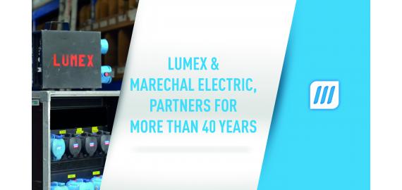 LUMEX & MARECHAL ELECTRIC, partners for more than 40 years